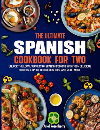 Spanish Christmas Food The Ultimate Spanish Cookbook