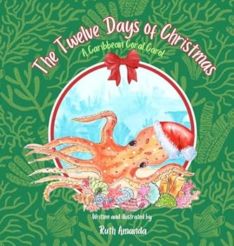 Hardcover The Twelve Days of Christmas: A Caribbean Coral Carol Book