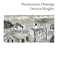 Provincetown Drawings 150863338X Book Cover