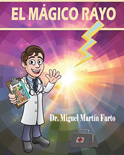 El Magico Rayo (Spanish Edition)