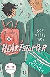 Heartstopper Volume 1: The phenomenal graphic novel series, also on Netflix!