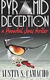 Pyramid Deception (Hannibal Jones Mystery Series)