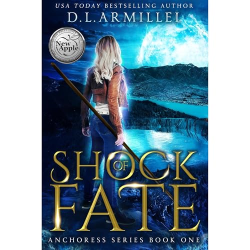 Enjoy Shock of Fate Anchoress Series Book One from D. L. Armillei episode artwork