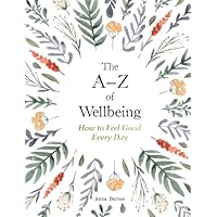 The A&ndash;Z of Wellbeing