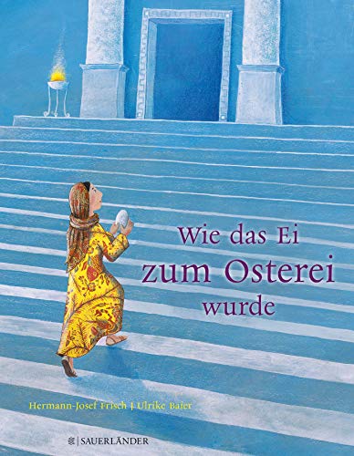 Wie das Ei zum Osterei wurde Wie das Ei zum Osterei wurde