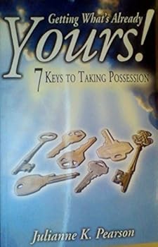 Paperback Getting What's Already Yours! 7 Keys to Taking Possession Book