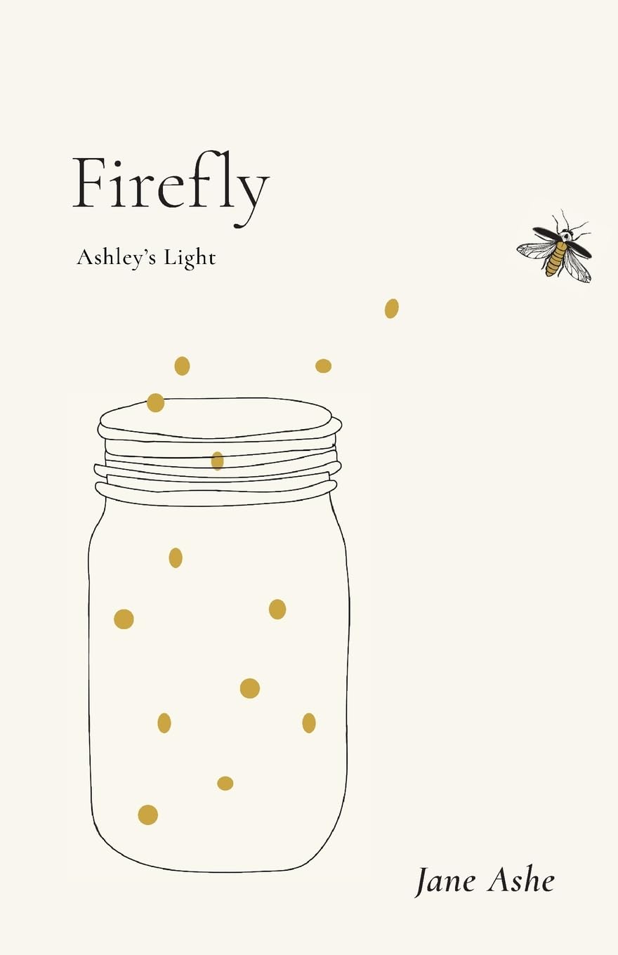 Firefly: Ashley’s Light