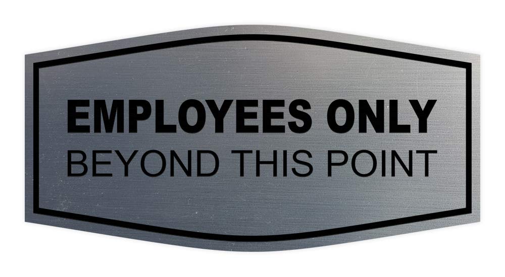 All Quality Fancy Employees Only Beyond This Point Wall or Door Sign - Easy to Install | (Brushed Silver) - Large 1 Pack