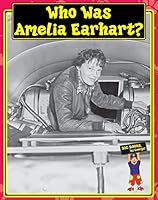 Big Books, by George! Who Was Amelia Earhart? (early reading comprehension) 1592462510 Book Cover