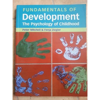 Fundamentals of Development: The Psychology of Childhood