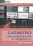  CATASTRO:HERRAMIENTAS PARA EL DESARROLLO (SIN COLECCION)