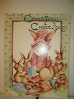 Cotton Tales & Carrot Sticks B000FH8EMO Book Cover