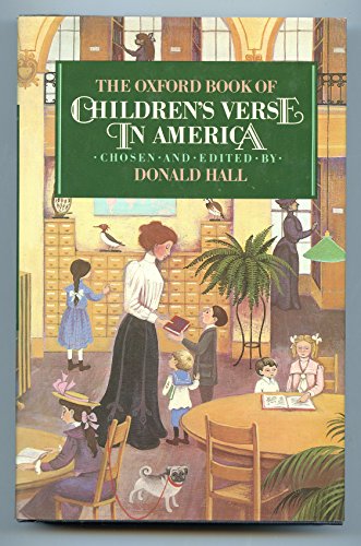The Oxford Book of Children's Verse in America (Oxford Books of Verse)