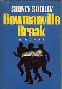 Hardcover Bowmanville Break A Novel Book