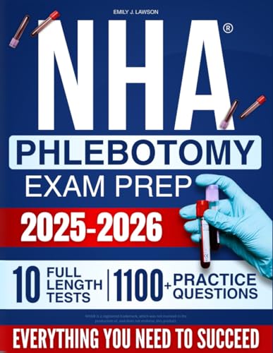 Image of NHA Phlebotomy Exam Prep: Everything You Need to Pass the NHA CPT Exam with Confidence - Core Concepts, Proven Strategies, and Practice Questions to Get Certified and Launch Your Career Fast
