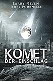 larry niven reihenfolge  Komet - Der Einschlag: Ein Science Fiction Klassiker von Larry Niven & Jerry Pournelle