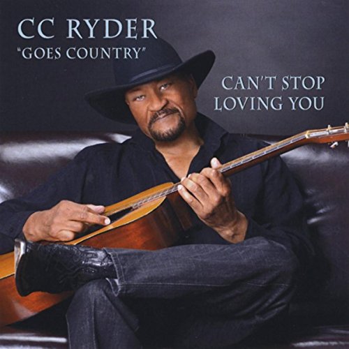 Play C C Ryder Goes Country (Can't Stop Loving You) by C C Ryder on