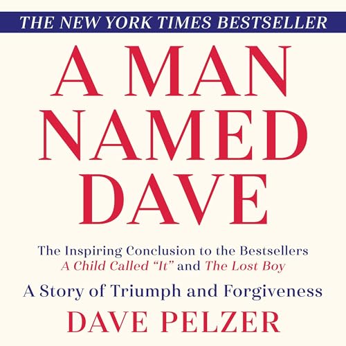 Dave Pelzer - A Man Named Dave episode artwork