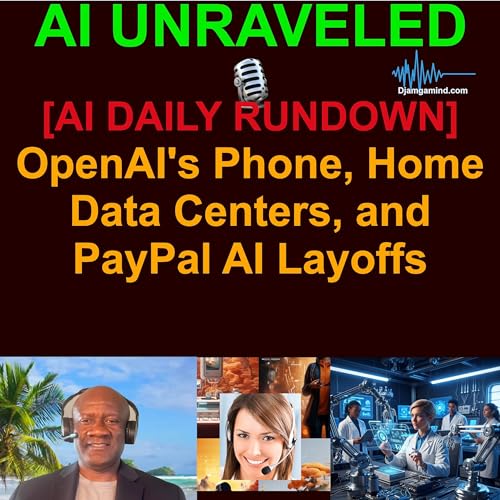 [AI DAILY NEWS RUNDOWN - ENGLISH] OpenAI's Phone, Home Data Centers, and PayPal AI Layoffs (May 06 2026)