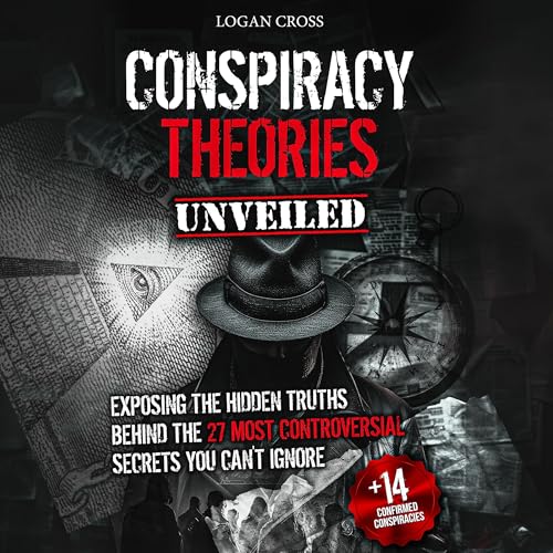 Conspiracy Theories Unveiled by Logan Cross episode artwork