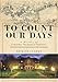 To Count Our Days: A History of Columbia Theological Seminary