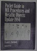 Pocket Guide to MR Procedures and Metallic Objects : Update 1994 0781702348 Book Cover