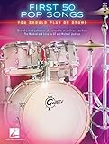 First 50 Pop Songs You Should Play on Drums | Beginner Drum Sheet Music Collection for Drum Set Players | Easy Pop Drum Songs with Notation | Popular Drum Book for Practice and Performance