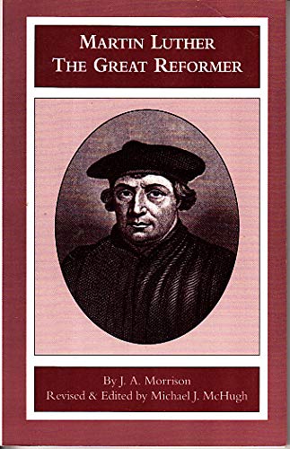 Martin Luther: The great reformer B0006R24JM Book Cover