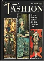 Fashion: From Ancient Egypt to the Present Day B00005VVSD Book Cover