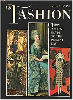 Hardcover Fashion: From Ancient Egypt to the Present Book