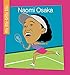 Naomi Osaka (My Early Library: My Itty-Bitty Bio)