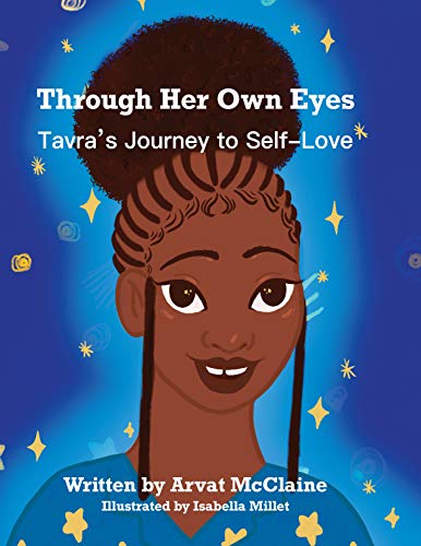  Through Her Own Eyes : Tarva\'s Journey to Self-Love (English Edition)