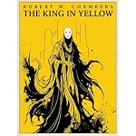 Cover of The King in Yellow (Annotated)