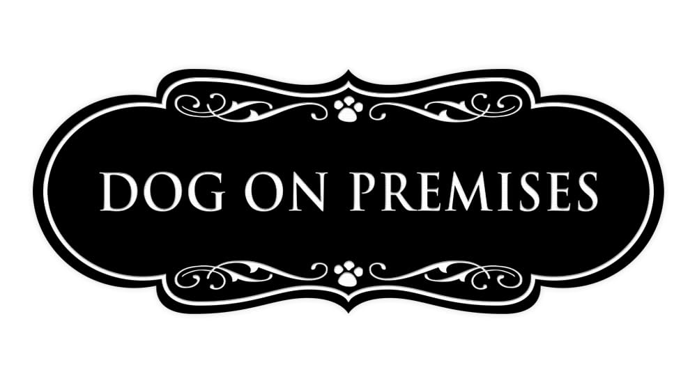 Designer Paws, Dog On Premises Sign (Black) - Small 2 Pack