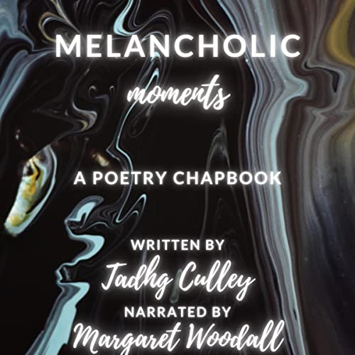 Melancholic Moments by Tadhg Culley episode artwork