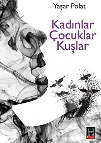 Kadinlar Cocuklar Kuslar
