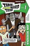 Time Warp Trio, Vol. 1: Nightmare on Joe's Street