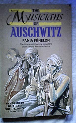 The Musicians of Auschwitz 0722134711 Book Cover