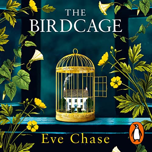 The Birdcage (Audio Download) Eve Chase, Aurora DawsonHunte, Taj Atwall, Penguin Audio Amazon