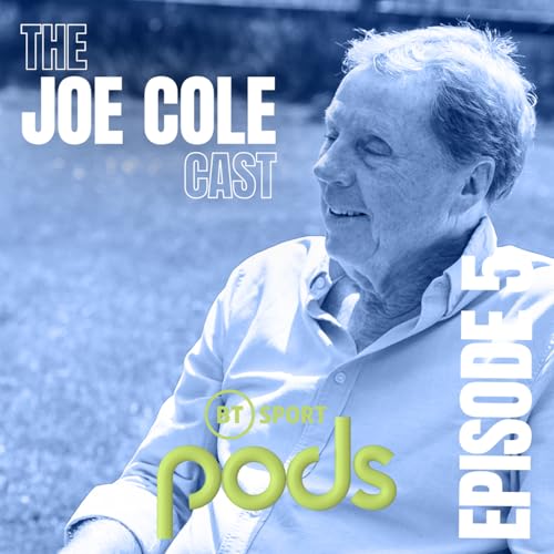 5: The Joe Cole Cast Ep. 5 – Harry Redknapp cover art