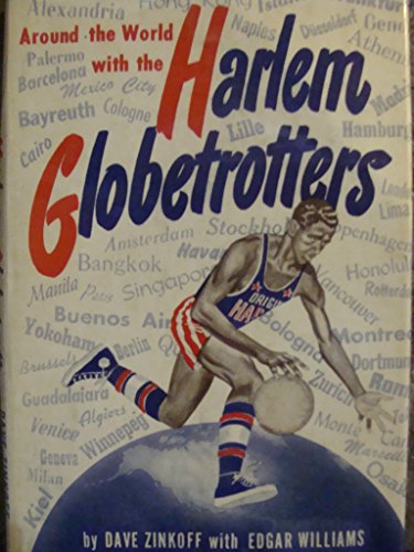 Around The World With The Harlem Globetrotters - Zinkoff, Dave and Williams, Edgar