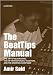 The BeatTips Manual: The Art of Beatmaking, the Hip Hop/Rap Music Tradition, and the Common Composer