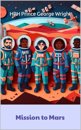 Mission To Mars (Roots & Rockets: Exploring STEM, Spirit, and Sustainability) Mission To Mars (Roots & Rockets: Exploring STEM, Spirit, and Sustainability)