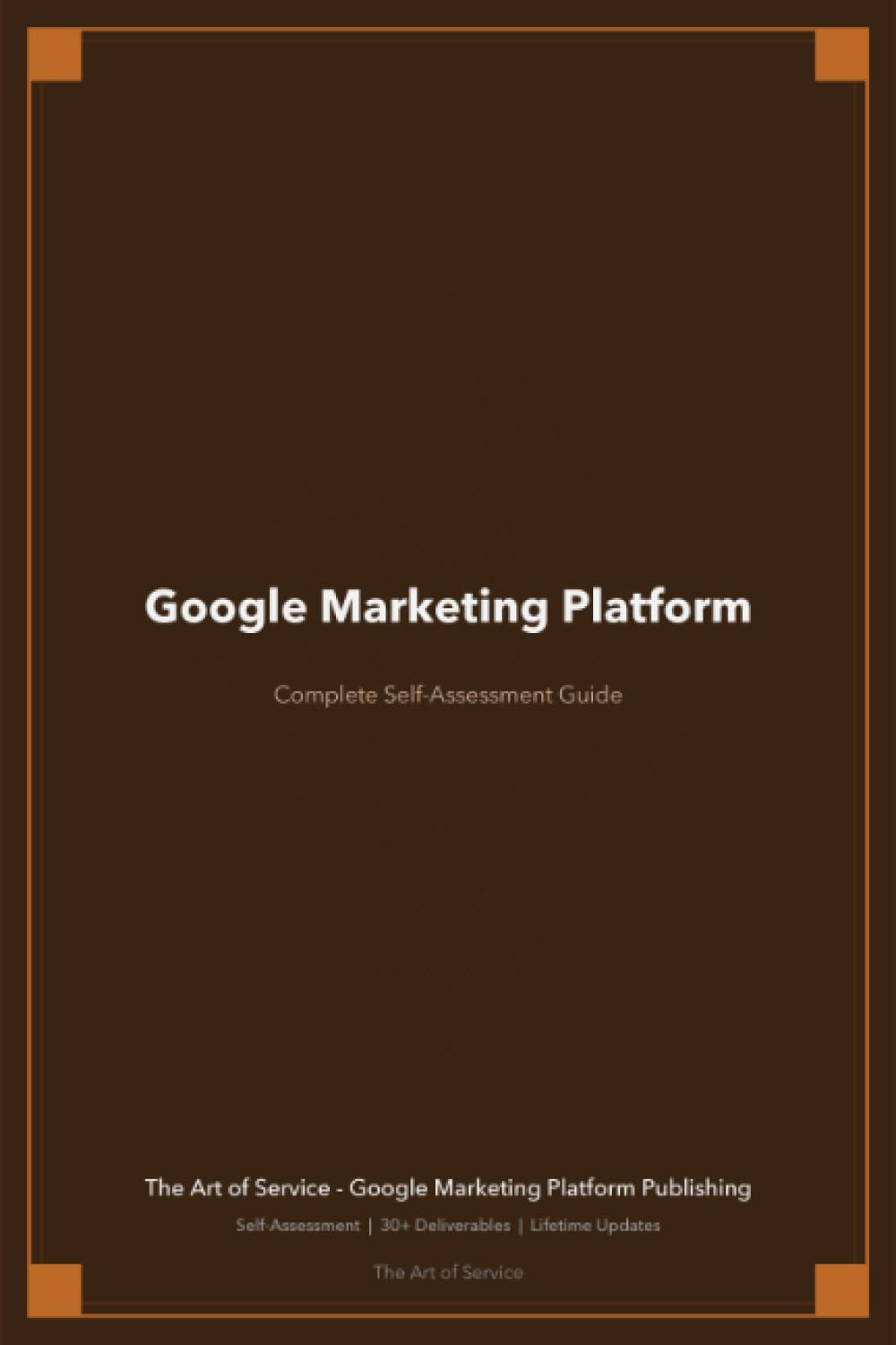 Google Marketing Platform A Complete Guide