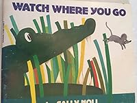 Watch Where You Go 014054884X Book Cover