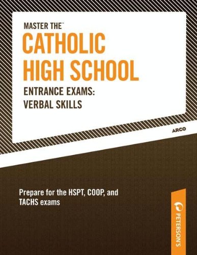 Master the Catholic High School Entrance Exams--Verbal Skills