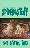  Programmheft Uraufführung SPRENGSTOFF FÜR SANTA INES Volksoper von Guido Masanetz 16 Juni 1973 Felsenbühne Rathen Spielzeit 1973 / 74 Heft 1
