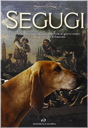 Segugi. Un'avvincente avventura seguita