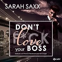 Don't love your Boss Hörbuch