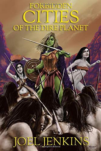 Forbidden Cities of the Dire Planet